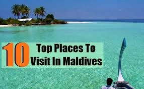 Top 10 Incredible Places To Visit In Maldives